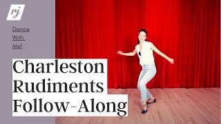 Dance With Me! Authentic Jazz Follow Along | Playing with Charleston Rudiments For Beg/Int Dancers