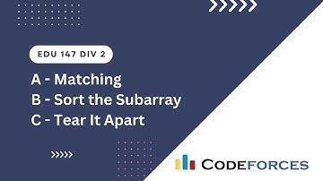 Codeforces Educational Round 147 Div 2 | A B C | Video Editorial C++