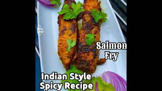 Indian Style Salmon Fish Fry Recipe |Tasty South Indian Style Salmon Fish Fry