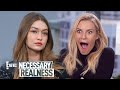 Necessary Realness: Gigi Hadid Is a Total Badass | E! News