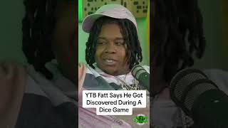 YTB Fatt Says He Got Discovered During A Dice Game