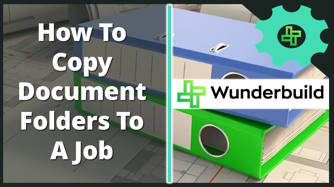 How To Copy Document Folders To A Job In Wunderbuild YouTube how-to-copy-document-folders-to-a-job-in-wunderbuild-youtube