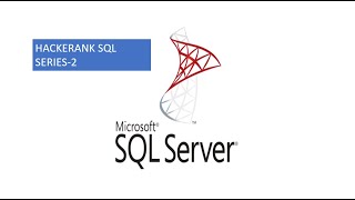 Famous HACKERRANK SQL SERIES-2 Profile