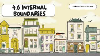 APHG Unit 4.6 Internal Boundaries Video Lesson