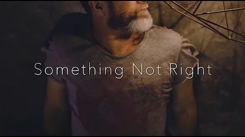 Glen Alfred  -  Something Not Right  (Official Lyric Video)