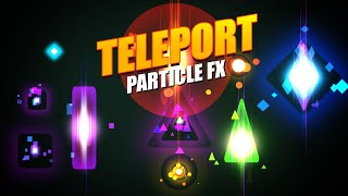 Teleport particle fx for Unity store