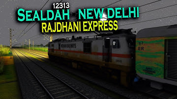 PART-2||12313 SEALDAH-NEW DELHI RAJDHANI EXPRESS (राजधानी एक्स्प्रेस)|| INDIAN TRAIN SIMULATOR