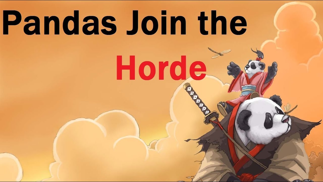WoW MoP Pandas Join The Horde YouTube