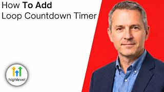 How To Add A Loop Countdown Timer In Your GoHighLevel Funnels Profile
