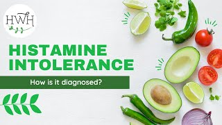 Diagnosing Histamine Intolerance