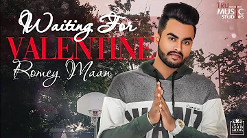 ROMEY MAAN - Waiting for Valentine (Official Lyrical Video) | Tru Music Studios | 2019
