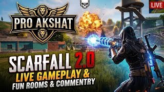 ScarFall 2.0 Live: Custom Room Matches & Epic Gameplay| Pro Akshat #scarfall2 #livegameplay