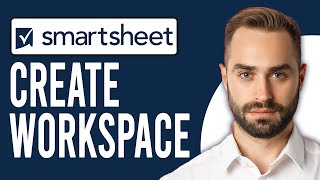 How to Create a Workspace in Smartsheet (Step-by-Step)