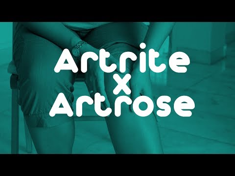 Vídeo: Artrose X Artrite: Qual A Diferença?