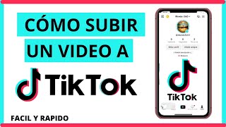 Cómo Subir un Video a TikTok 2023 (Tutorial Paso a Paso)