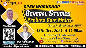Open Workshop GS Foundation Course 2023 @SosinClasses - TargetIAS on 15th Dec 2021 at 11:00 AM