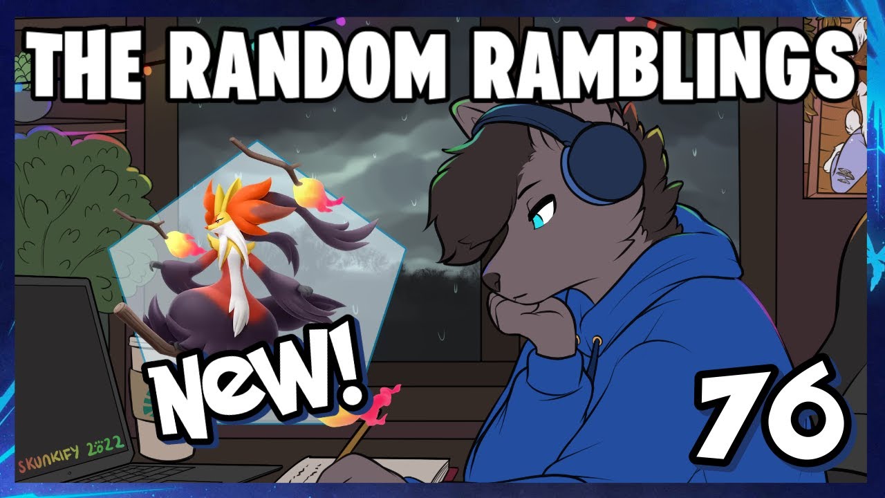 New Pokemon Stuff and More: The Random Ramblings #76