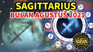 ZODIAK SAGITTARIUS AGUSTUS 2021 | BANYAK UANG DAN REZEKI MELIMPAH