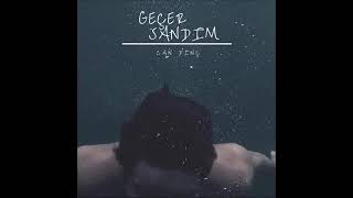 Can Dinç - Geçer Sandım (2020)