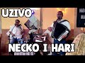 NECKO I HARI UZIVO 2025