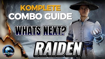 NEW RAIDEN KOMPLETE COMBO GUIDE|MORTAL KOMBAT 1