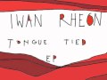 Iwan Rheon - Tongue Tied (EP)