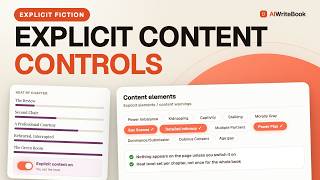 Write Explicit Fiction With AI — The Content Controls, Explained
