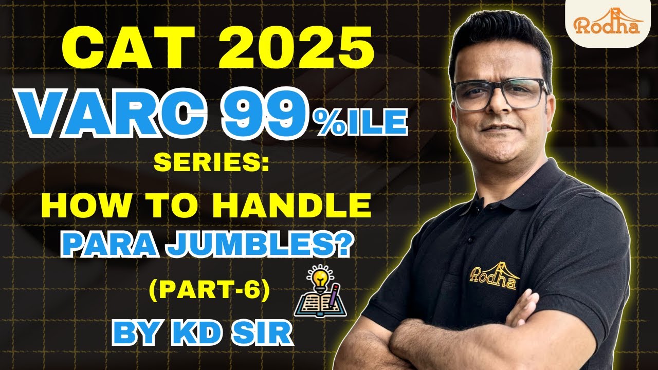 CAT 2025 I VARC 99 percentile series: How to handle Para-Jumble ...