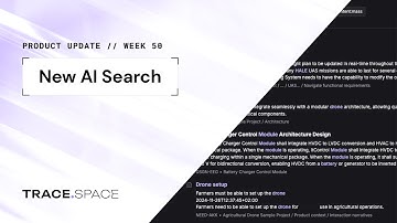 New AI Search | Trace.Space – AI for Systems Engineering | Product Update Week 50