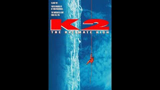 K2 - The Ultimate high (Film) - Ascent