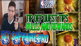 NBA SuperCard | TIP OFF QUEST Progress - Sapphire Pulls and Pros!!