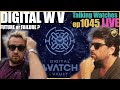 Is digital watch vault the future or failure talking watches with oisinomalley  ep1045