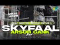 DJ BATTLE SKYFAAL TERBARU 2025‼️TERBARU FULL BASS 🔥AD GARAGE PRODUCTION