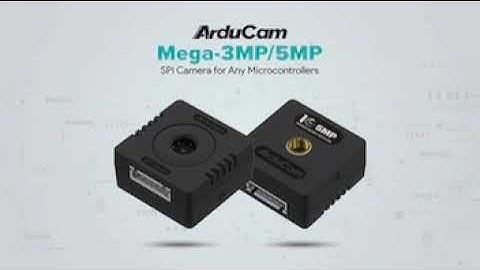 Arducam Mega: SPI Camera for Any Microcontroller