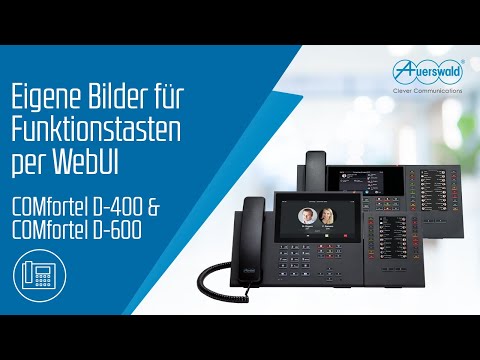 COMfortel D-400/D-600: Eigene Bilder für Funktionstasten per WebUI