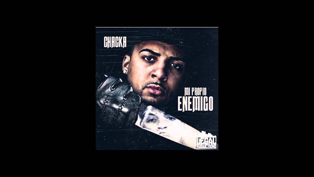 Chacka - Mi Propio Enemigo (Prod. Mic Massive) Mixed By Chacka