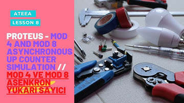 PROTEUS - MOD 4 AND MOD 8 ASYNCHRONOUS UP COUNTER SIMULATION // MOD4 VE MOD 8 ASENKRON YUKARI SAYICI