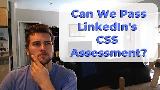 Can You Pass LinkedIn's CSS Assessment?!