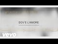 IL DIVO - Track By Track - Dov'e L'Amore