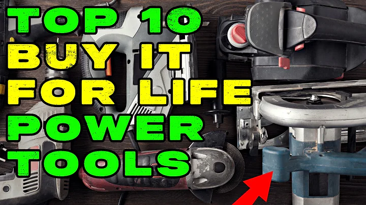 Top 10 Buy it For Life Power Tools