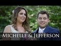 Michelle &amp; Jefferson: The Wedding Film