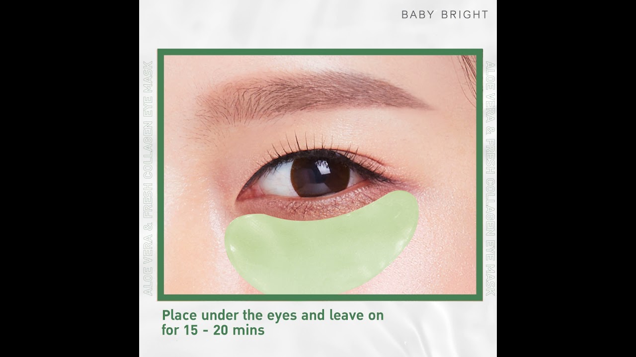 Baby Bright Aloe Vera & Fresh Collagen Eye Mask YouTube
