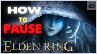 HOW TO PAUSE THE GAME AT ANYTIME - ELDEN RING Profile