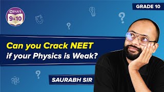 Can You Crack Neet If Your Physics Is Weak  How To Study And Improve Your Physics For Neet Prep