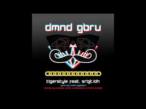 Tigerstyle - DMND GBRU featuring SRBJIT.LDH (Sarb Singh) | Lyrics by Ranbir Jagatpuri