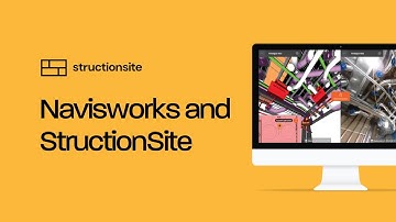 Enhance your workflows with Navisworks and StructionSite