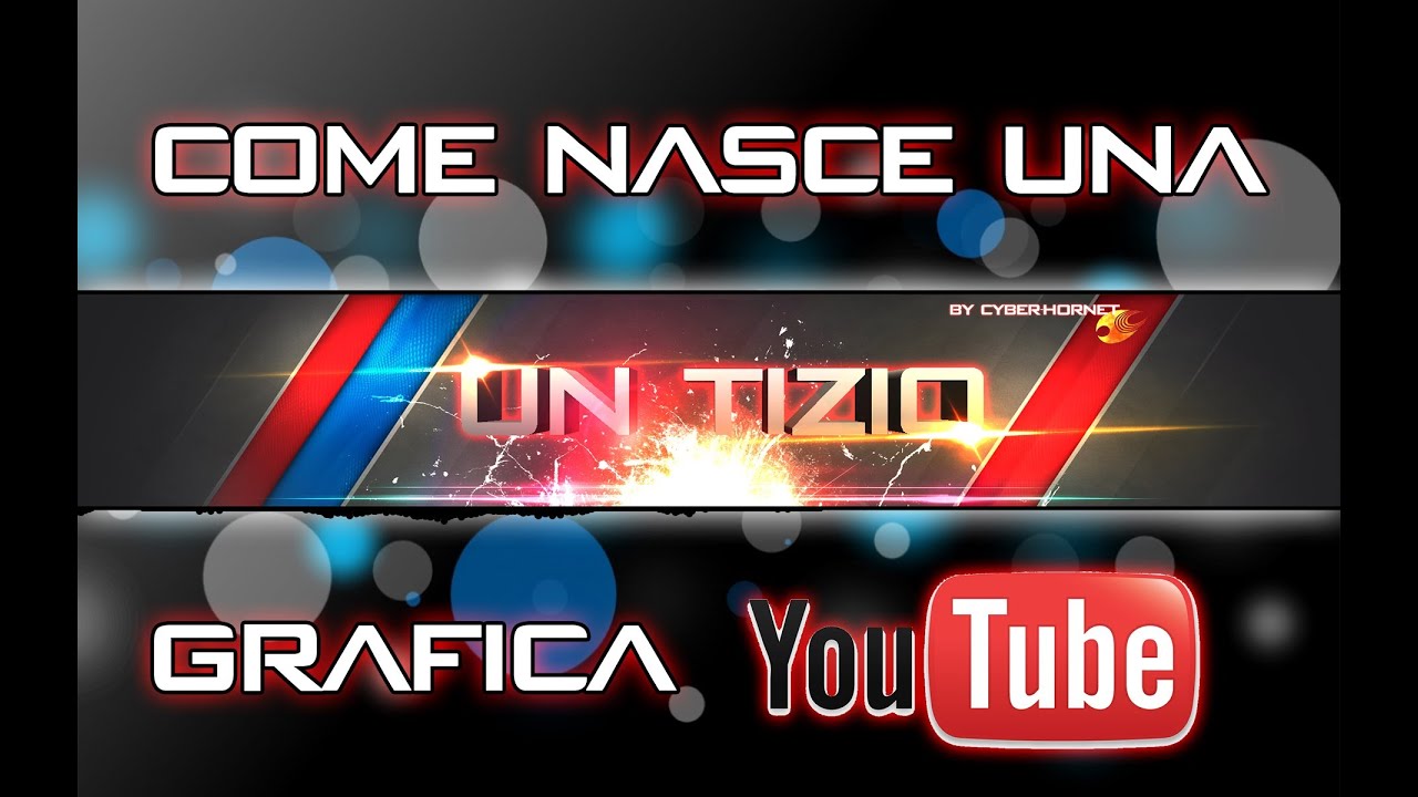 Ecco Come Faccio Una Grafica Youtube Banner Tutorial Photoshop Youtube