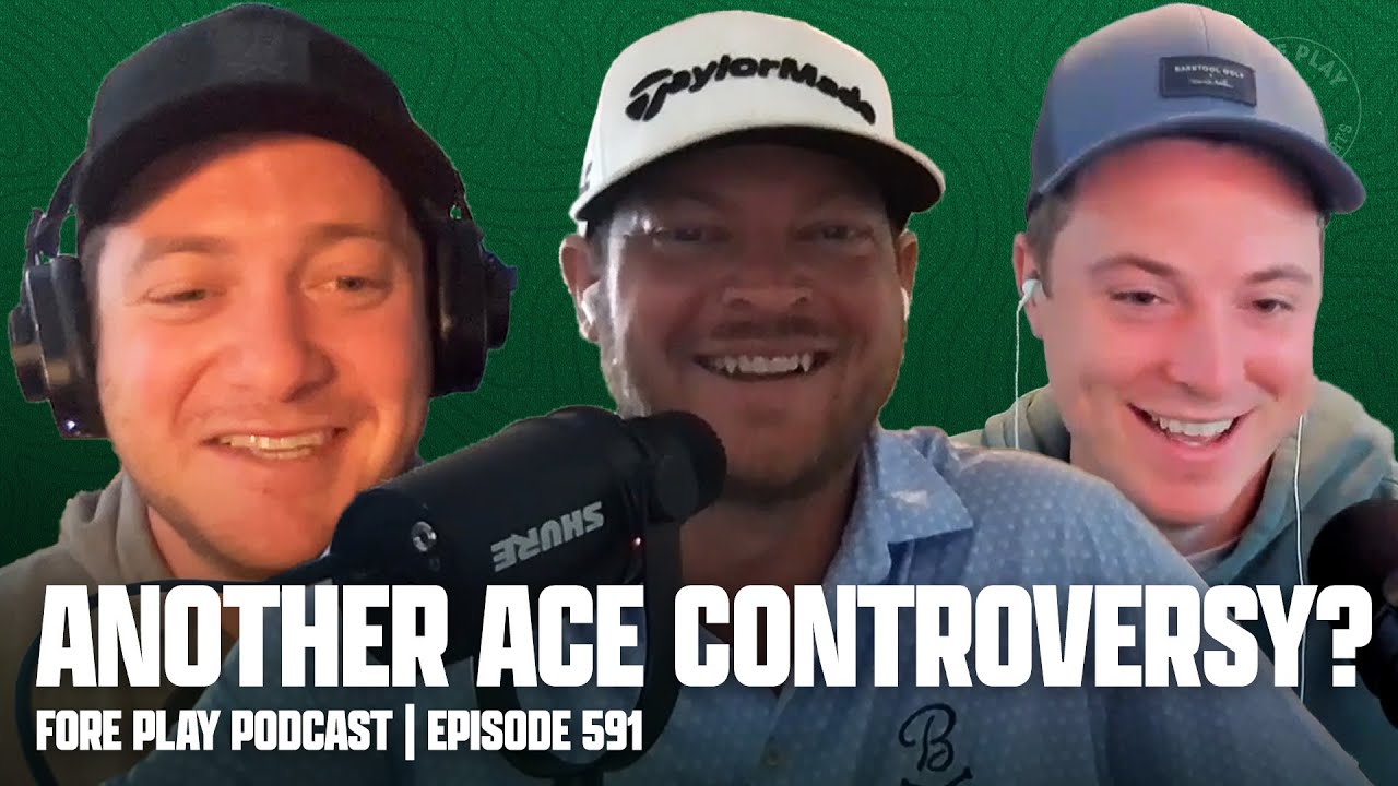 I ABSTAIN FROM THIS HOLEINONE CONTROVERSY FORE PLAY EPISODE 591