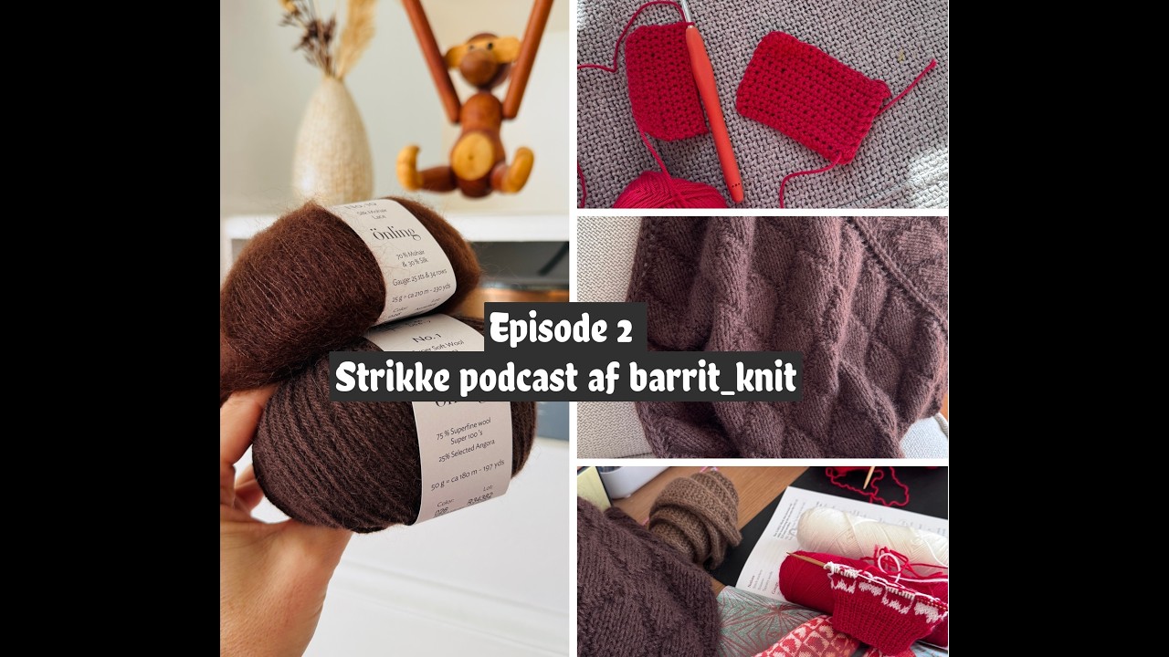 Episode 2 strikke podcast