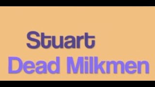 Dead Milkmen Stuart karaoke onscreen lyrics